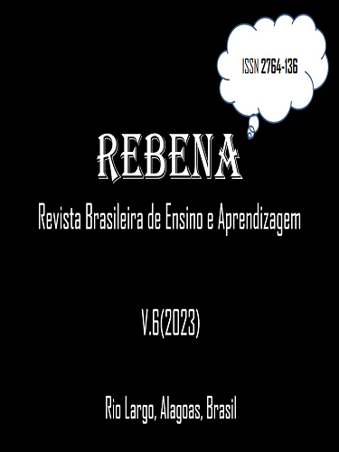 					Visualizar v. 6 (2023): Rebena - Revista Brasileira de Ensino e Aprendizagem 
				